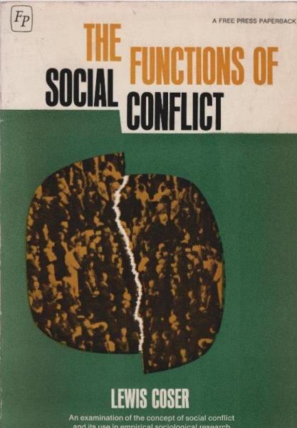 The Functions of Social Conflict