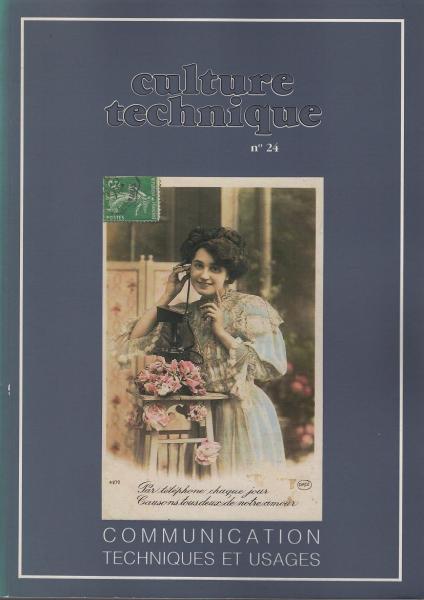 Culture technique n° 24 : communication techniques et usages
