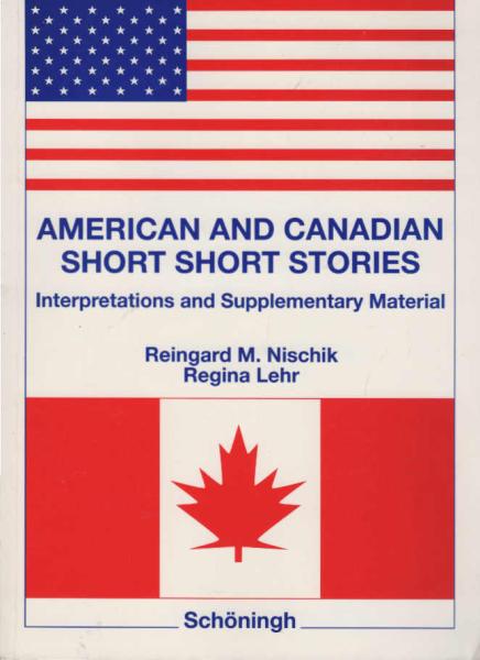 American and Canadian short short stories; Teil: Teacher's book., Interpretations and supplementary material.