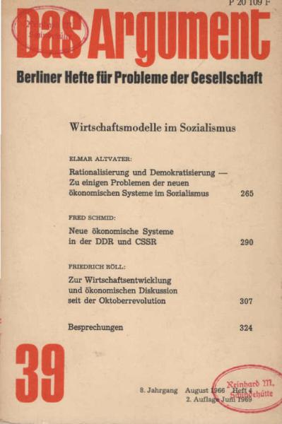 Das Argument. Berliner Hefte für Probleme der Gesellschaft. Nr. 39 - Wirtschaftsmodelle im Sozialismus
