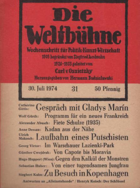 Die Weltbühne. Wochenschrift für Politik / Kunst / Wirtschaft. Heft 31, 1974 -  Gespräch mit Gladys Marin