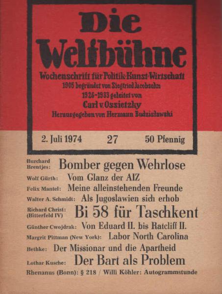 Die Weltbühne. Wochenschrift für Politik / Kunst / Wirtschaft. Heft 26 ; 1974 - Profis des kalten Krieges