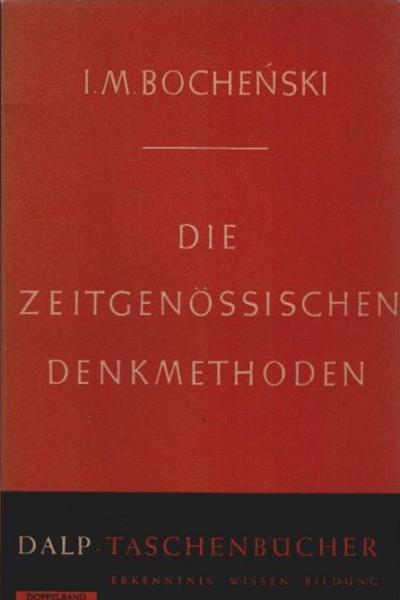 Die zeitgenössischen Denkmethoden.