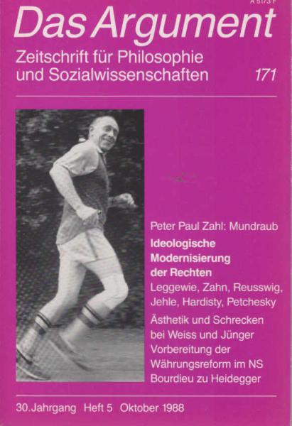 Das Argument. Zeitschrift für Philosophie und Sozialwissenschaften. Nr. 171 - Ideologische Modernisierung der Rechten