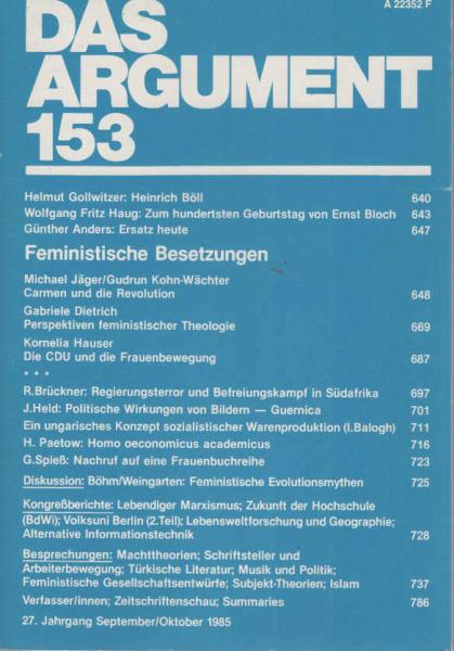 Das Argument. Zeitschrift für Philosophie und Sozialwissenschaften. Nr. 153 (27. Jahrgang. September/Oktober 1985. Feministische Besetzungen).
