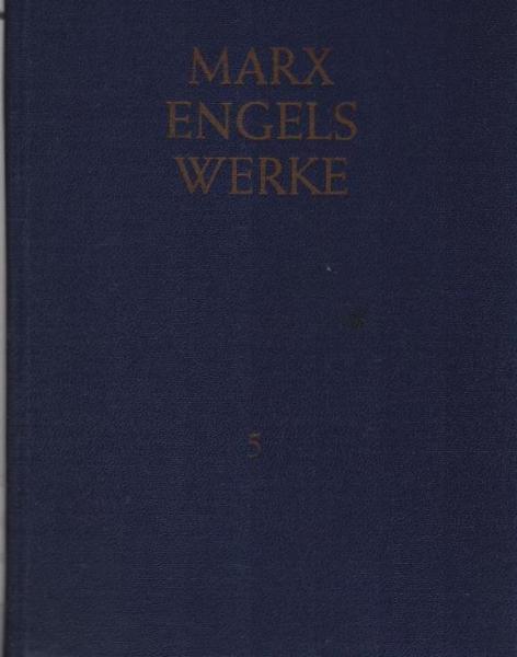 Werke; Teil: Bd. 5., [März 1848 bis November 1848]