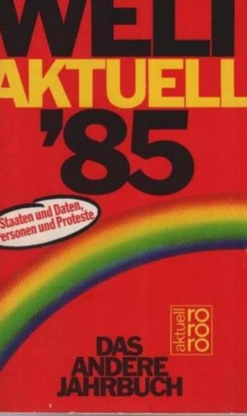 Welt aktuell; Teil: 1985.