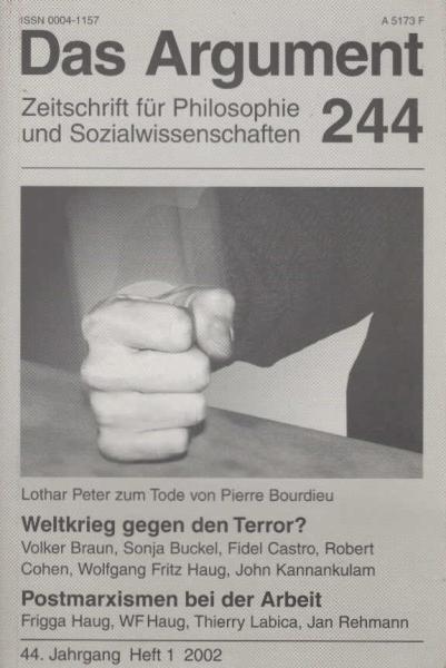 Das Argument. Zeitschrift für Philosophie und Sozialwissenschaften. Nr. 244 : Weltkrieg gegen den Terror?