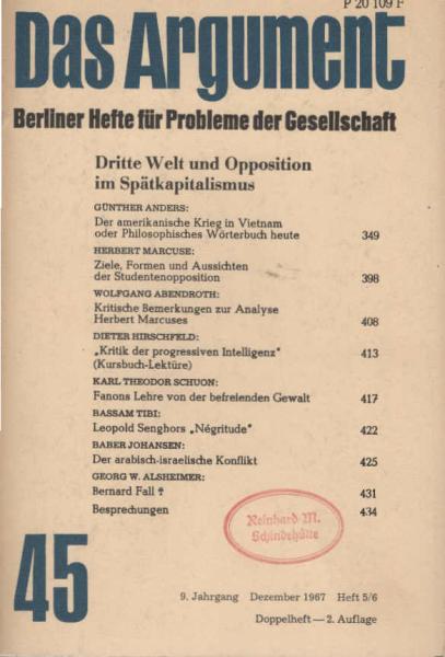 Das Argument. Berliner Hefte für Probleme der Gesellschaft. Nr. 45 : Die Welt und Opposition im Spätkapitalismus