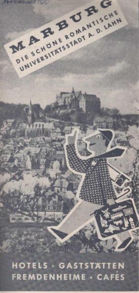 Marburg : Die schöne Romantische Universitätsstadt a. d. Lahn : Hotels, Gaststätten, Fremdenheime, Cafes [Faltblatt]