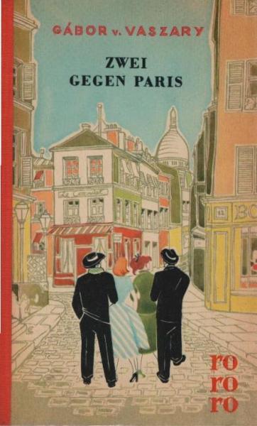 Zwei gegen Paris : Roman.