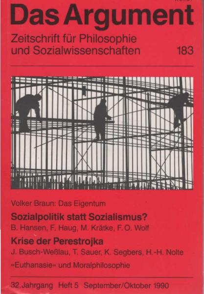 Das Argument. Zeitschrift für Philosophie und Sozialwissenschaften. Nr. 183., Sozialpolitik statt Sozialismus