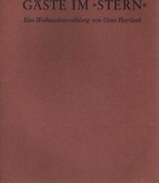 Gäste im "Stern". Eine Weihnachtserzählung. Mit Illustrationen von Erich Behrendt.