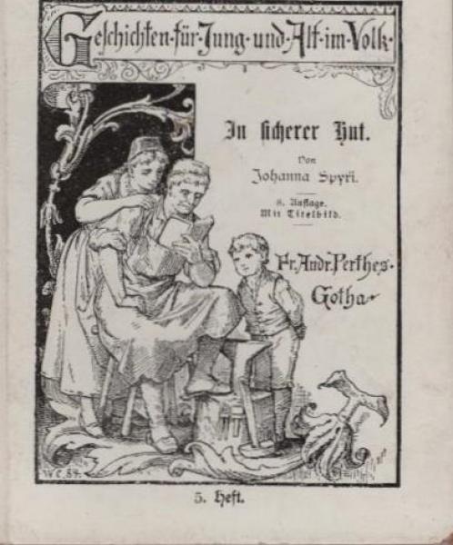 Geschichten für Jung und Alt im Volk; Heft 5: In sicherer Hut