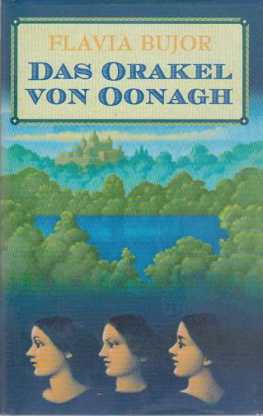 Das Orakel von Oonagh.