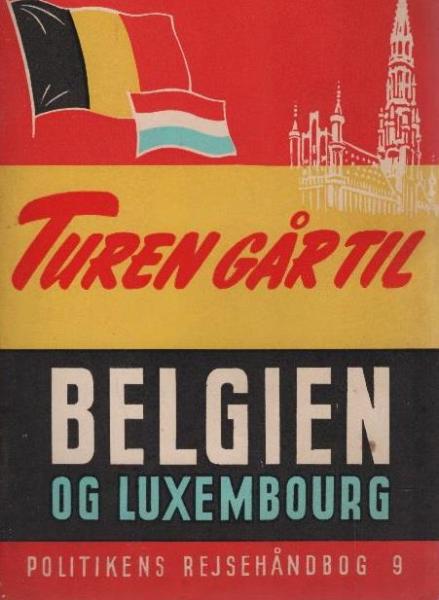 Turen gar til Belgien og Luxembourg/ Politikens rejsehandbog, 9