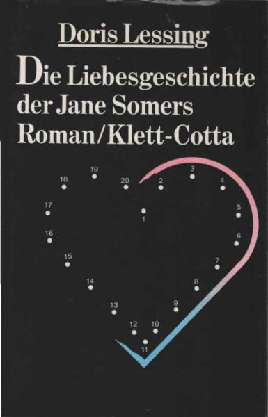 Die Liebesgeschichte der Jane Somers : Roman.