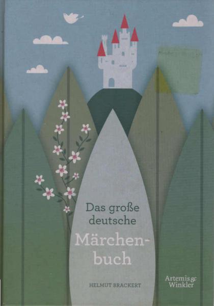 Das große deutsche Märchenbuch.