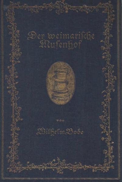 Der weimarische Musenhof 1756-1781.