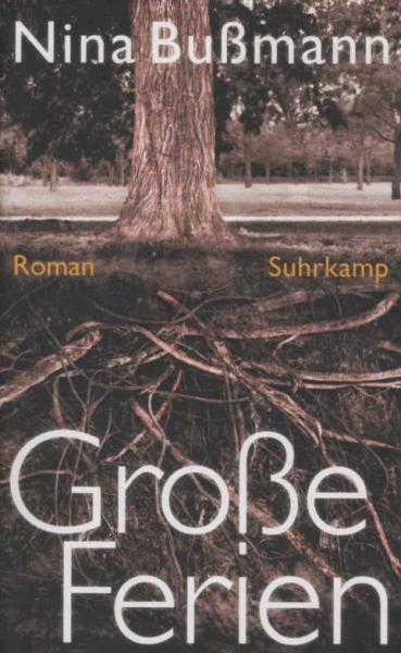 Große Ferien : Roman.