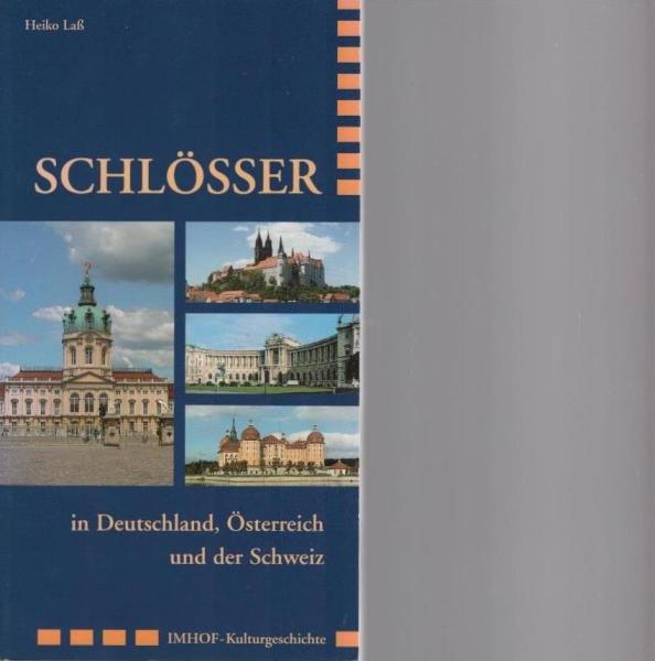 Schlösser in Deutschland, Österreich und der Schweiz.