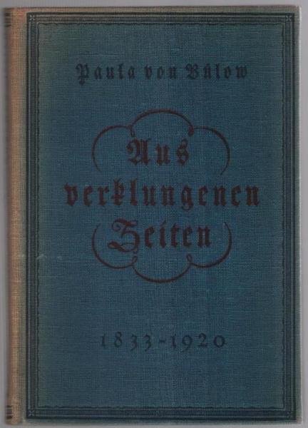 Aus verklungenen Zeiten : Lebenserinnergn 1833-1920.