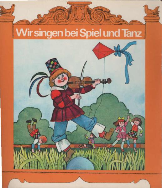 Wir singen bei Spiel und Tanz.
