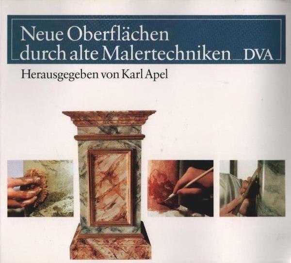 Neue Oberflächen durch alte Malertechniken.