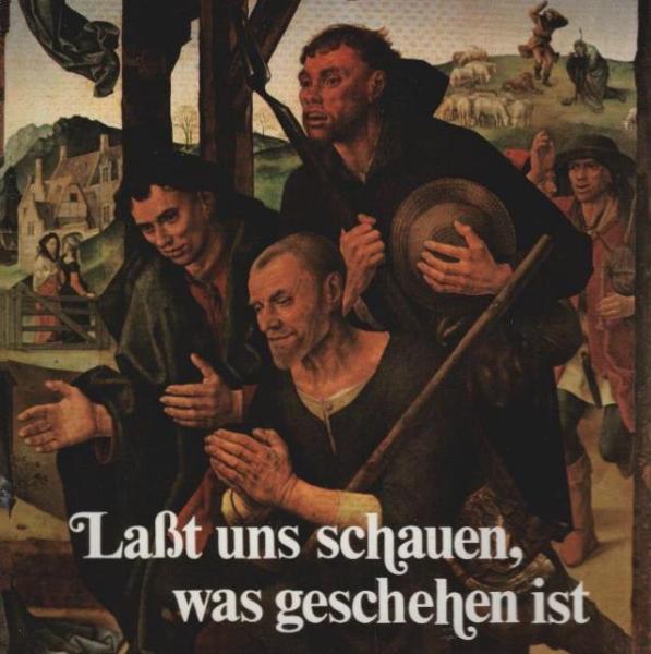 Lasst uns schauen, was geschehen ist : "Anbetung des Kindes".