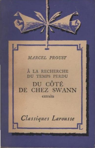 A la recherche du temps perdu. Du cote de chez swann (extraits)