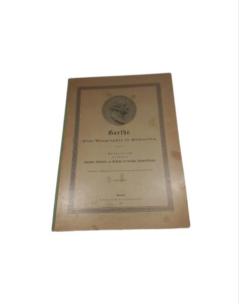 Goethe. Eine Biographie in Bildnissen. Sonderdruck aus der zweiten Auflage von Könneckes Bilderatlas zur Geschichte der deutschen Nationallitteratur.