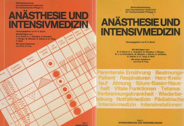Anästhesie und Intensivmedizin. Referatesammlung zum theoretischen Unterricht für Fachschwestern / Pfleger. 2 Bände.
