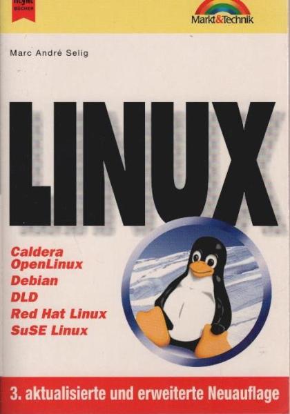 Linux : Caldera Open Linux, Debian, DLD, Red Hat Linux, SuSe  Linux.