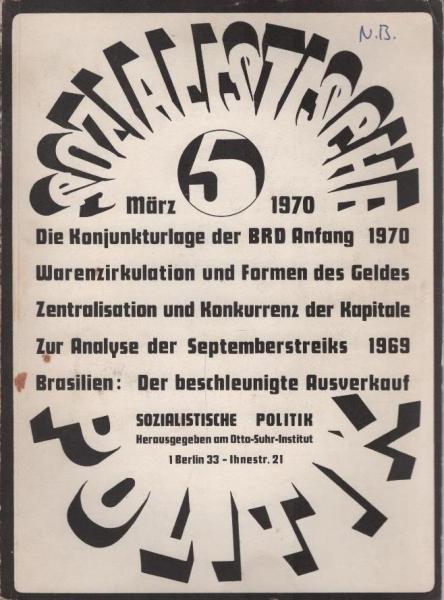 Sozialistische Politik; 3. Jahrgang, Heft 12, Juli 1971 : Materielle und geistige Produktion ...