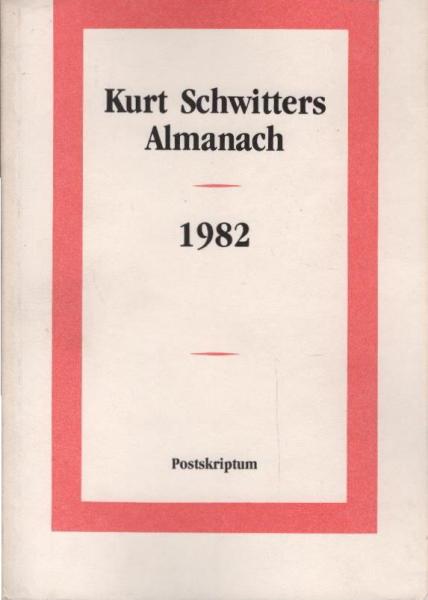 Kurt Schwitters Almanach 1982