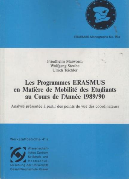 Les programmes ERASMUS en matière de mobilité des etudiants au cours de l'année 1989.