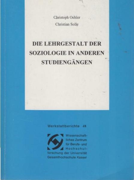 Die Lehrgestalt der Soziologie in anderen Studiengängen.