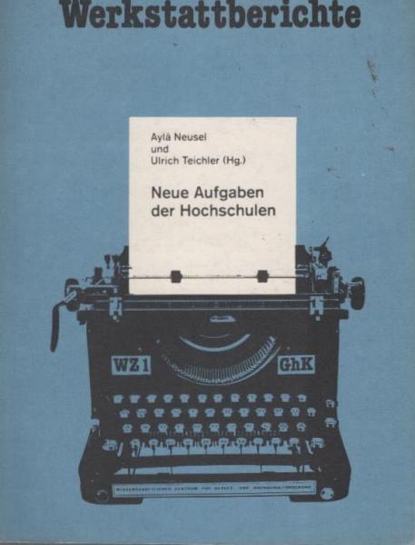 Neue Aufgaben der Hochschulen.