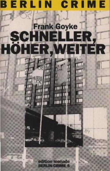 Schneller, höher, weiter : Kriminalroman.