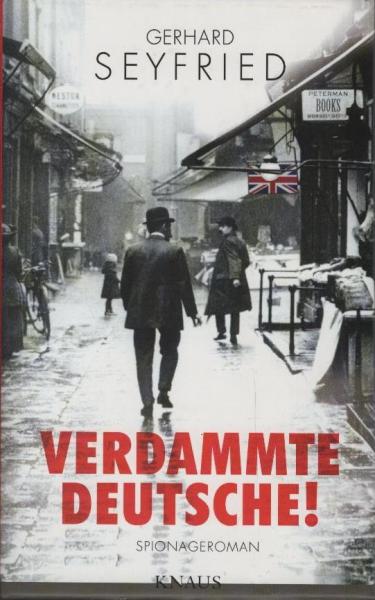 Verdammte Deutsche! : Roman.
