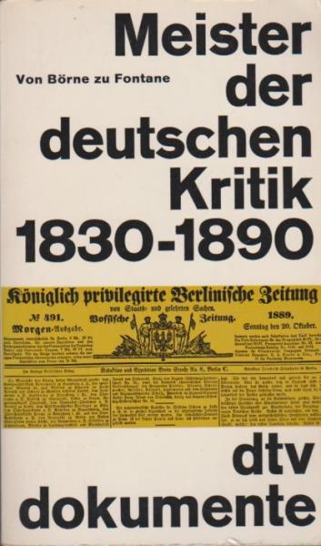 Meister der deutschen Kritik, Teil 2: Von Börne zu Fontane 1830-1890.