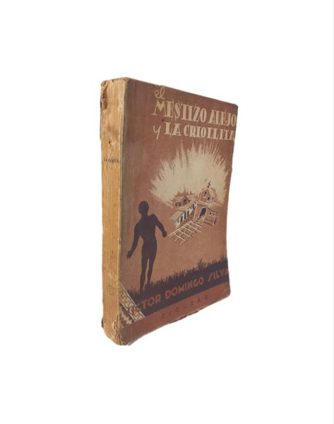 El Mestizo Alejo. La Maravillosa Vida del Primer Toqui Chileno.