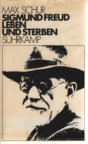 Sigmund Freud : Leben und Sterben.