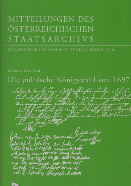 Die polnische Königswahl von 1697.
