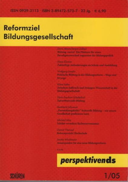 perspektiven ds 2005/ Heft 1 : Reformziel Bildungsgesellschaft
