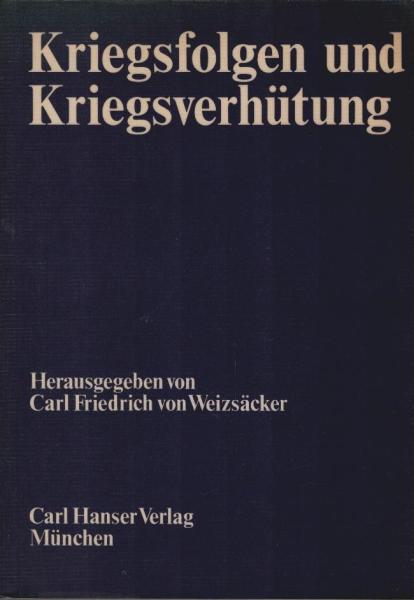 Kriegsfolgen und Kriegsverhütung
