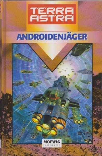 Terra astra; Teil: Androidenjäger.
