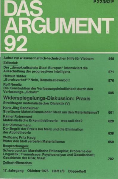 Das Argument. Zeitschrift für Philosophie und Sozialwissenschaften. Nr. 92 - Widerspiegelungs-Diskussion: Praxis.