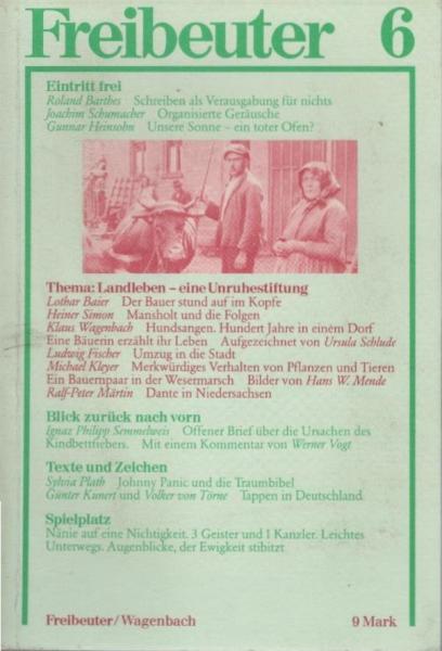 Freibeuter 6. Thema: Landleben - eine Unruhestiftung