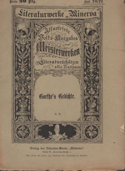Goethe´s Gedichte. Literaturwerke "Minerva", Heft 5, 6.